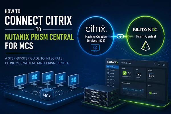 Citrix MCS against Nutanix Prism Central